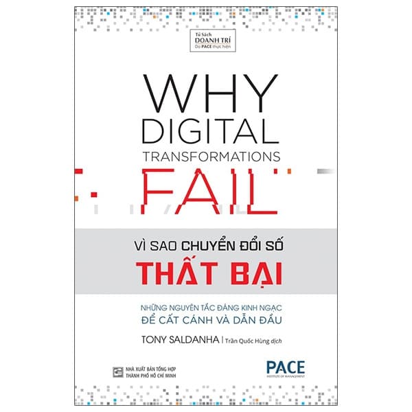 Sách Vì Sao Chuyển Đổi Số Thất Bại - Why Digital Transformations Fail - Tony Saldanha