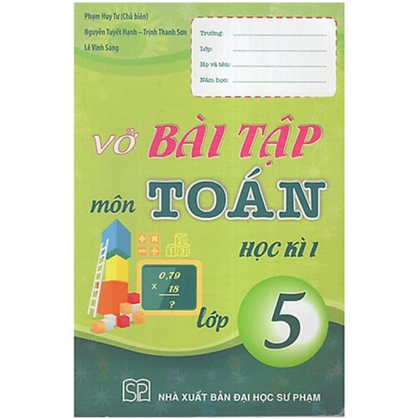 Sách Vở Bài Tập Môn Toán Học Kì 1 (Lớp 5) - Phạm Huy Tư