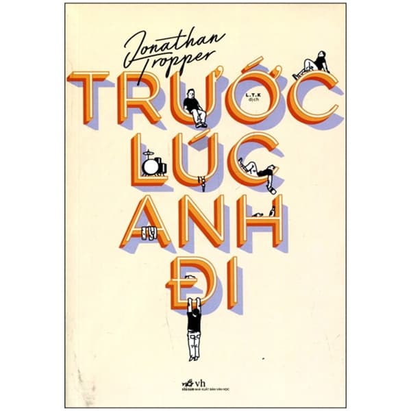 Sách Trước Lúc Anh Đi - Jonathan Tropper