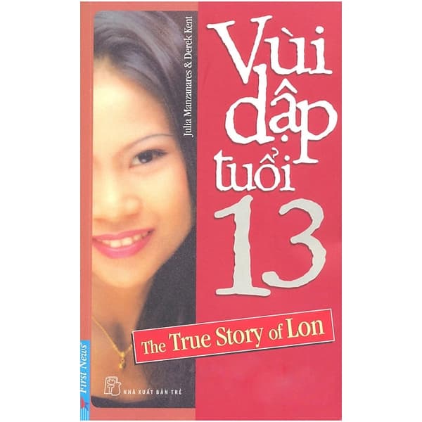 Sách Vùi Dập Tuổi 13 - Derek Kent