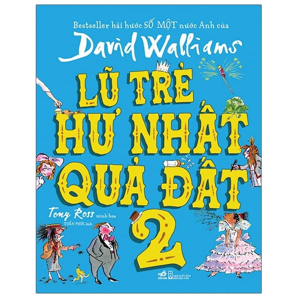 Sách Lũ Trẻ Hư Nhất Quả Đất 2 - David Walliams