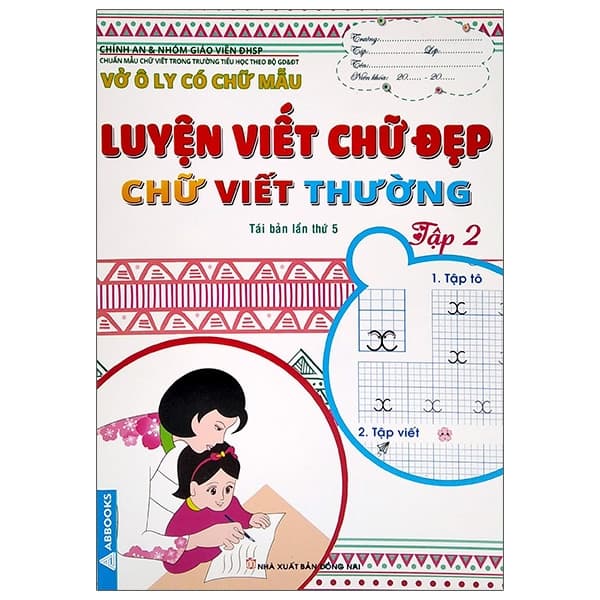 Sách Vở Ô Ly Có Chữ Mẫu Luyện Viết Chữ Đẹp - Chữ Viết Thường - - Chính An