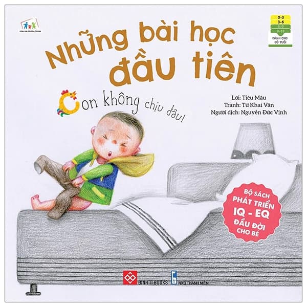 Sách Bộ Sách Phát Triển IQ - EQ Đầu Đời Cho Bé - Những Bài Học Đầ - Tiêu Mậu