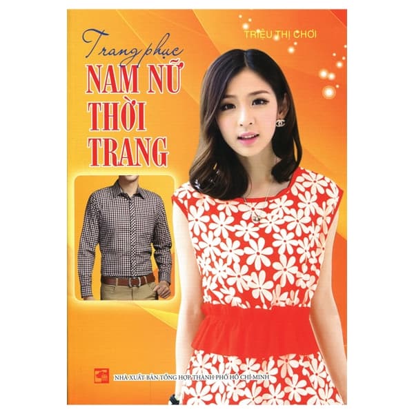 Sách Trang Phục Nam Nữ Thời Trang - Triệu Trân