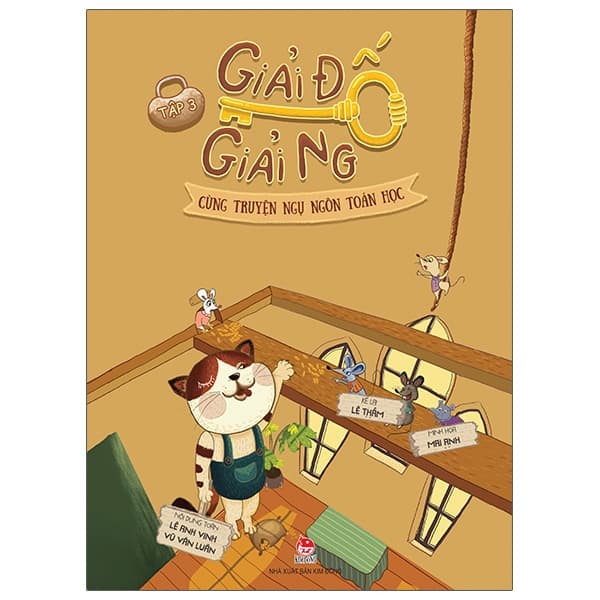 Sách Giải Đố Giải Ngố Cùng Truyện Ngụ Ngôn Toán Học - Tập 3 - Ánh Mai