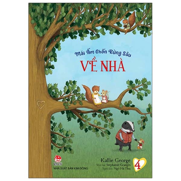 Sách Mái Ấm Chốn Rừng Sâu - Tập 4 - Về Nhà - Kallie George
