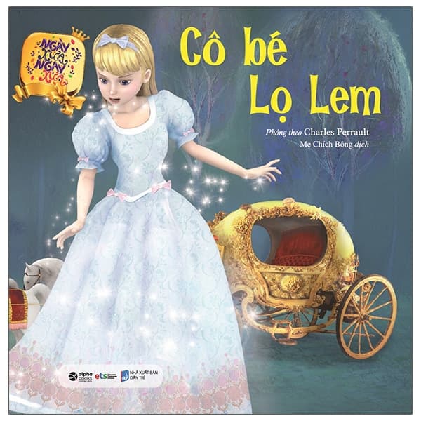 Sách Ngày Xửa Ngày Xưa - Cô Bé Lọ Lem (Tái Bản 2021)