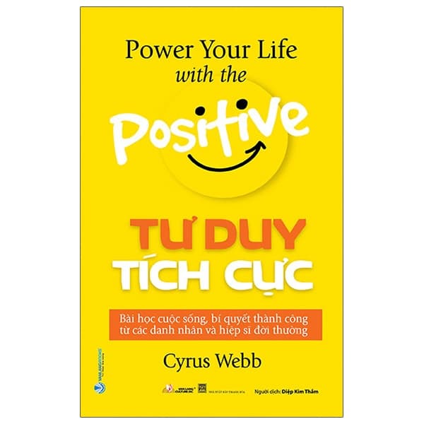 Sách Tư Duy Tích Cực - Cyrus Webb