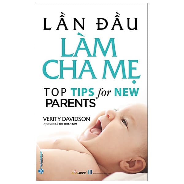 Sách Lần Đầu Làm Cha Mẹ - Top Tips For New Parents - Verity Davidson