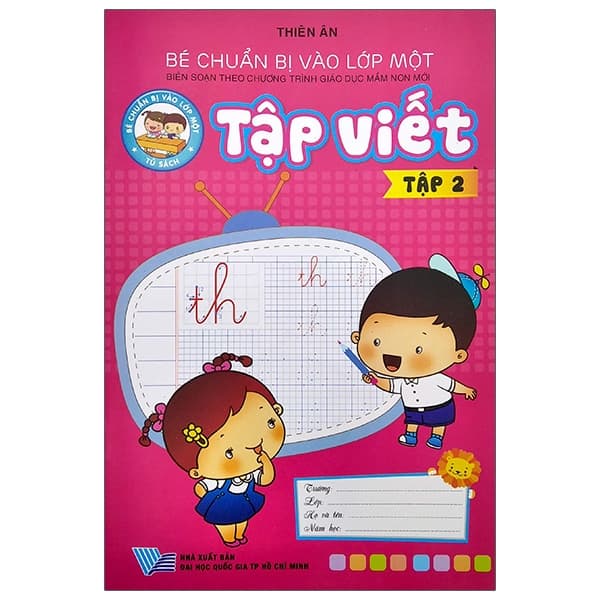 Sách Bé Chuẩn Bị Vào Lớp 1 - Tập Viết - Tập 2 (Tái Bản) - Thiên Ân