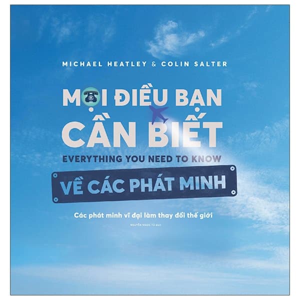 Sách Mọi Điều Bạn Cần Biết Về Các Phát Minh - Michael Heatley