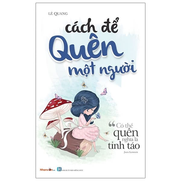Sách Cách Để Quên Một Người - Lê Quang