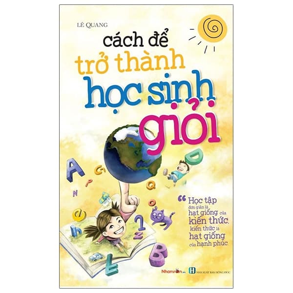 Sách Cách Để Trở Thành Học Sinh Giỏi - Lê quang