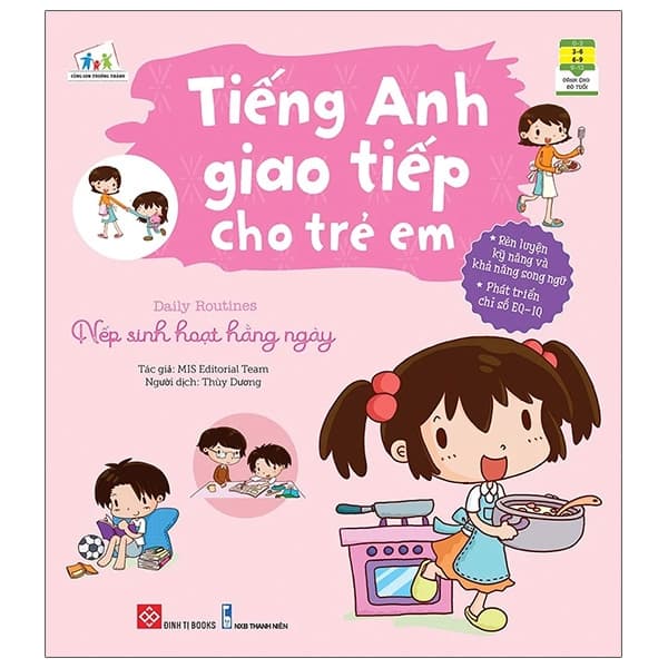 Sách Tiếng Anh Giao Tiếp Cho Trẻ Em - Daily Routines - Nếp Sinh Hoạt Hằng - MIS Editorial Team