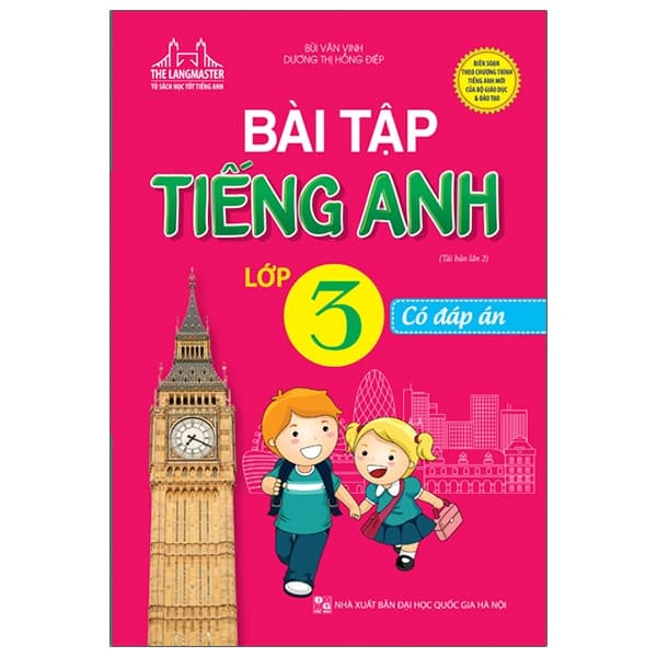 Sách Bài Tập Tiếng Anh Lớp 3 - Có Đáp Án (Tái Bản 2021) - Bùi Văn Vinh