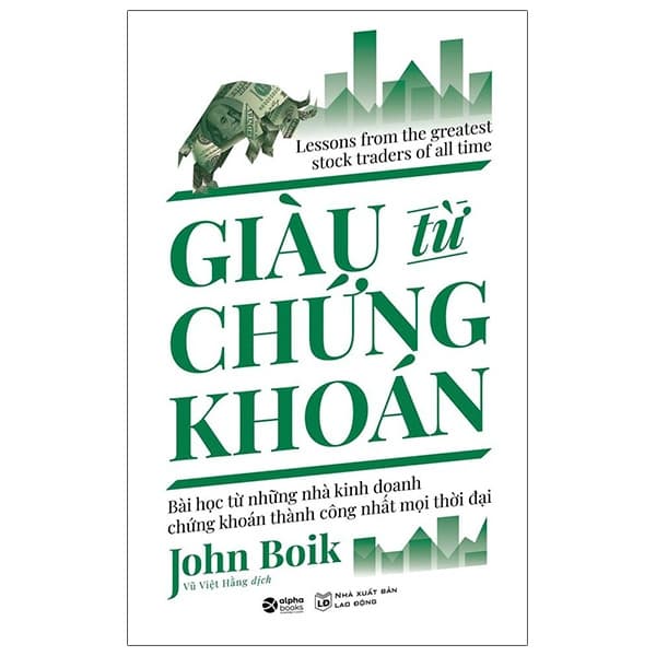 Sách Giàu Từ Chứng Khoán (Tái Bản 2021) - John Boik