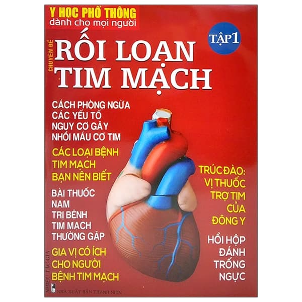 Sách Y Học Phổ Thông Dành Cho Mọi Người - Chuyên Đề: Rối Loạn Tim M - Nhiều Tác Giả