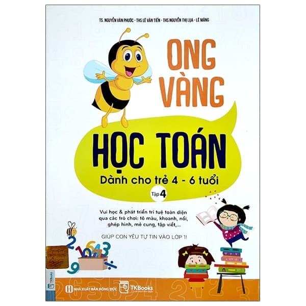 Sách Ong Vàng Học Toán Dành Cho Trẻ 4-6 Tuổi - Tập 4 - Nhiều Tác Giả
