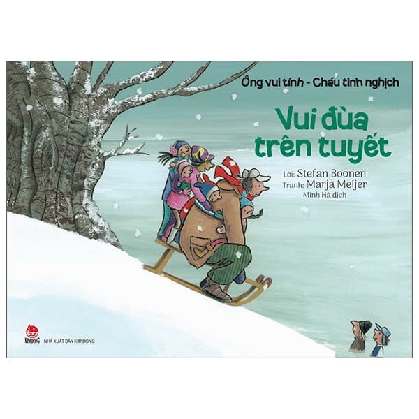 Sách Ông Vui Tính - Cháu Tinh Nghịch - Vui Đùa Trên Tuyết - Châu Sa