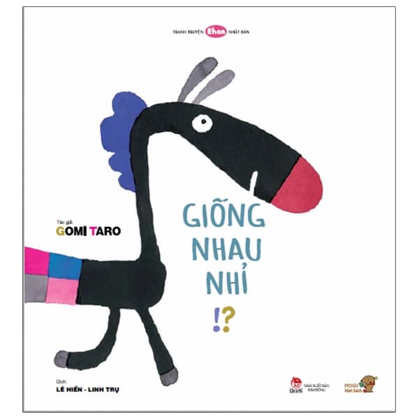 Sách Ehon - Mọt Sách Mogu - Giống Nhau Nhỉ!? (Từ 3 - 6 Tuổi) (Tái Bản) - Taro Gomi