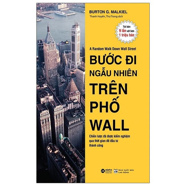 Sách Bước Đi Ngẫu Nhiên Trên Phố Wall (Tái Bản 2021)