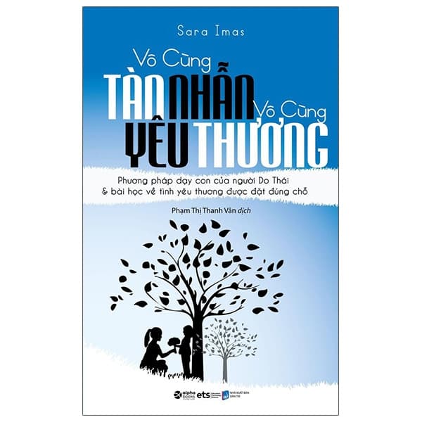 Sách Vô Cùng Tàn Nhẫn, Vô Cùng Yêu Thương - Tập 1 (Tái Bản 2023) - Sara Albion