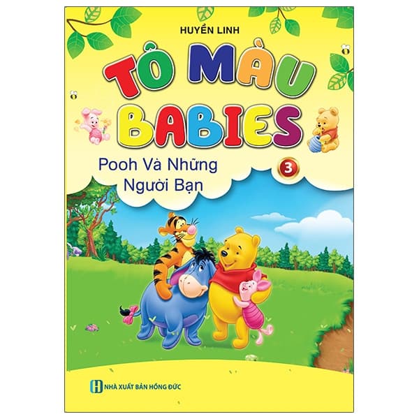 Sách Tô Màu Babies 3 - Pooh Và Những Người Bạn - Huyền Linh