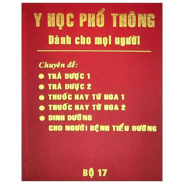 Sách Y Học Phổ Thông Dành Cho Mọi Người - Bộ 17 - Nhiều Tác Giả