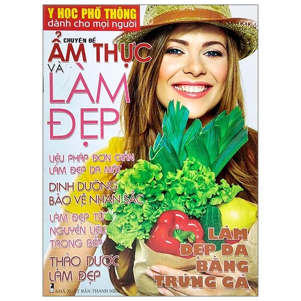 Sách Y Học Phổ Thông Dành Cho Mọi Người - Chuyên Đề: Ẩm Thực Và S� - Nhiều Tác Giả