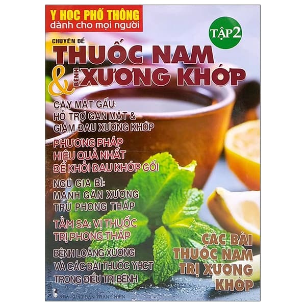Sách Y Học Phổ Thông Dành Cho Mọi Người - Chuyên Đề: Thuốc Nam Và X� - Nhiều Tác Giả