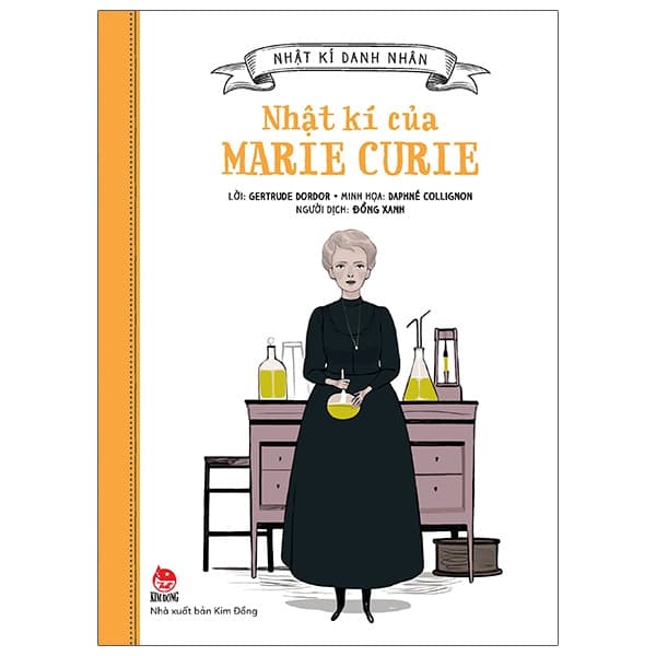 Sách Nhật Kí Danh Nhân - Nhật Kí Của Marie Curie - Gertrude Dordor