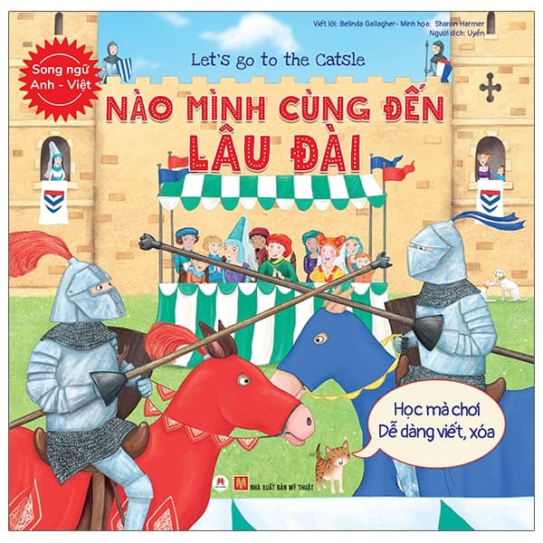 Sách Let’S Go To The Catsle - Nào Mình Cùng Đến Lâu Đài (Song Ngữ Anh - V - Belinda Gallagher