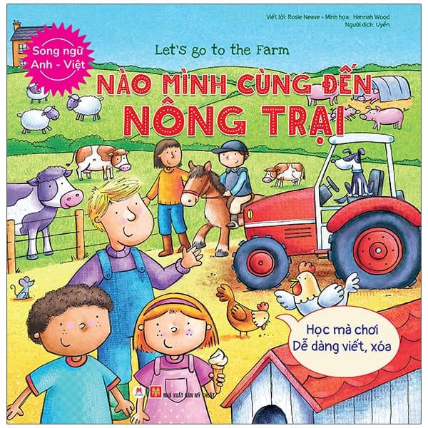 Sách Let’S Go To The Farm - Nào Mình Cùng Đến Nông Trại (Song Ngữ Anh - V - Rosie Neave