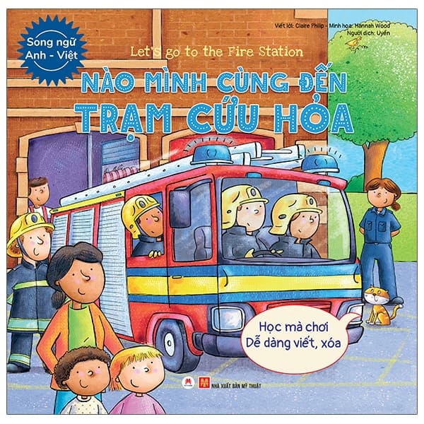 Sách Let’S Go To The Fire Station - Nào Mình Cùng Đến Trạm Cứu Hỏa (Song - Claire Philip