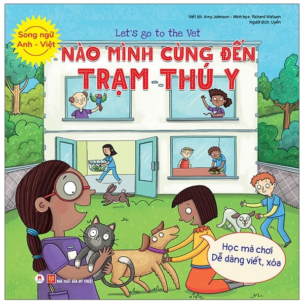 Sách Let’S Go To The Vet - Nào Mình Cùng Đến Trạm Thú Y (Song Ngữ Anh - V - Amy Johnson