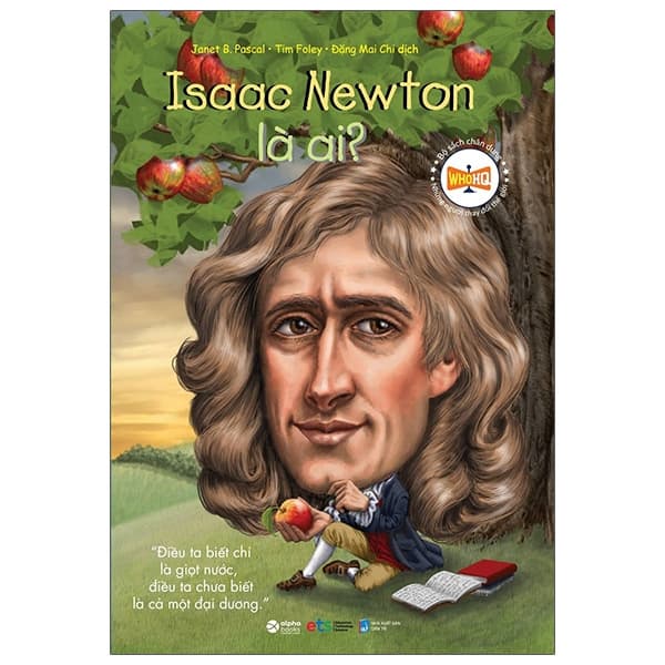 Sách Bộ Sách Chân Dung - Isaac Newton Là Ai? (Tái Bản 2021) - Janet B Pascal