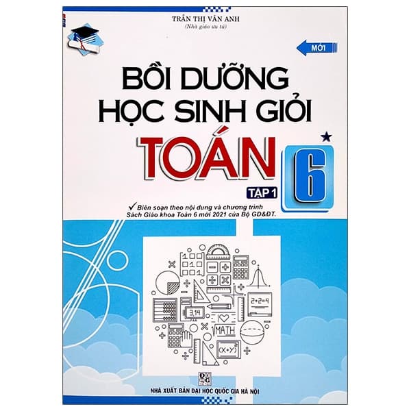 Sách Bồi Dưỡng Học Sinh Giỏi Toán Lớp 6 - Tập 1 - Trần Thị Vân Anh