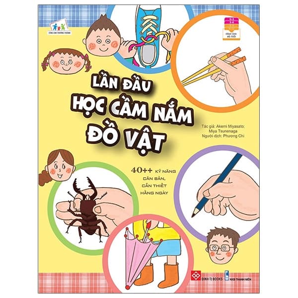 Sách Lần Đầu Học Cầm Nắm Đồ Vật - Akemi Miyasato