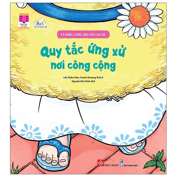 Sách Kỹ Năng Sống Đầu Đời Cho Bé - Quy Tắc Ứng Xử Nơi Công Cộng