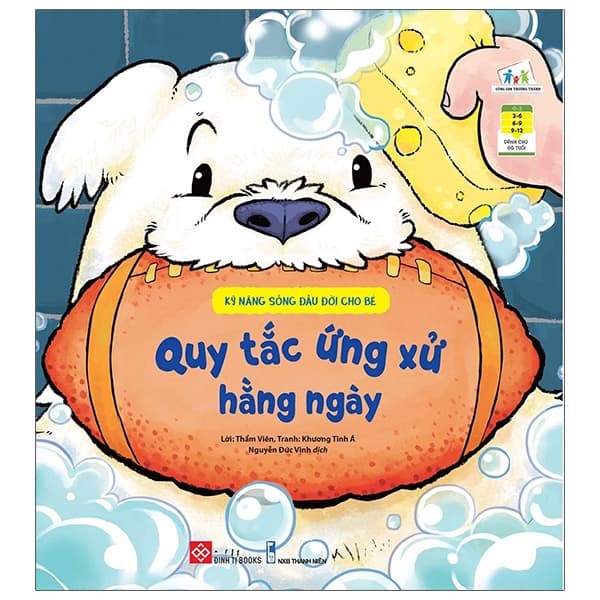 Sách Kỹ Năng Sống Đầu Đời Cho Bé - Quy Tắc Ứng Xử Hằng Ngày - Thẩm Viên