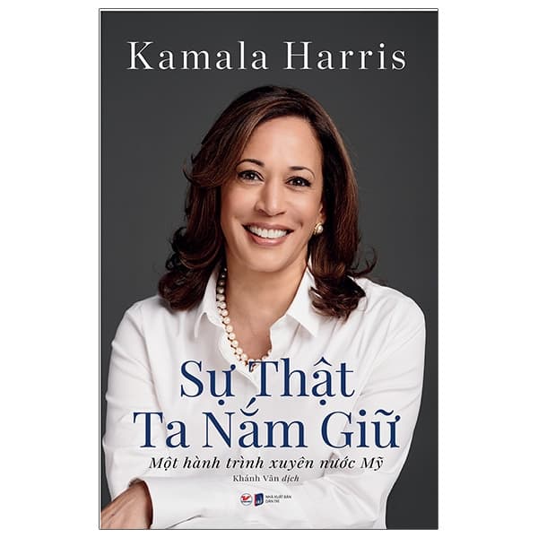 Sách Sự Thật Ta Nắm Giữ - Một Hành Trình Xuyên Nước Mỹ - Kamala Harris
