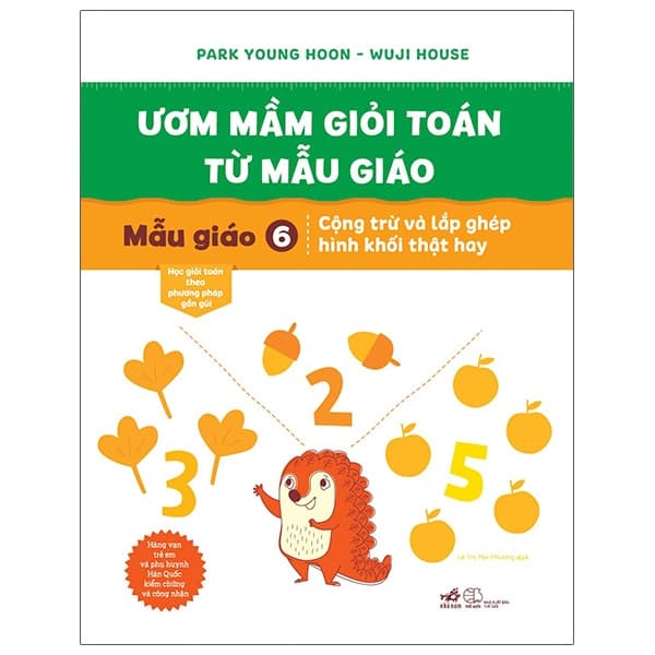 Sách Ươm Mầm Giỏi Toán Từ Mẫu Giáo - Mẫu Giáo 6 - Cộng Trừ Và Lắ - Park Young Hoon