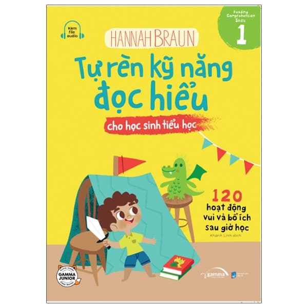 Sách Tự Rèn Kỹ Năng Đọc Hiểu Cho Học Sinh Tiểu Học - Tập 1 - Hannah Braun