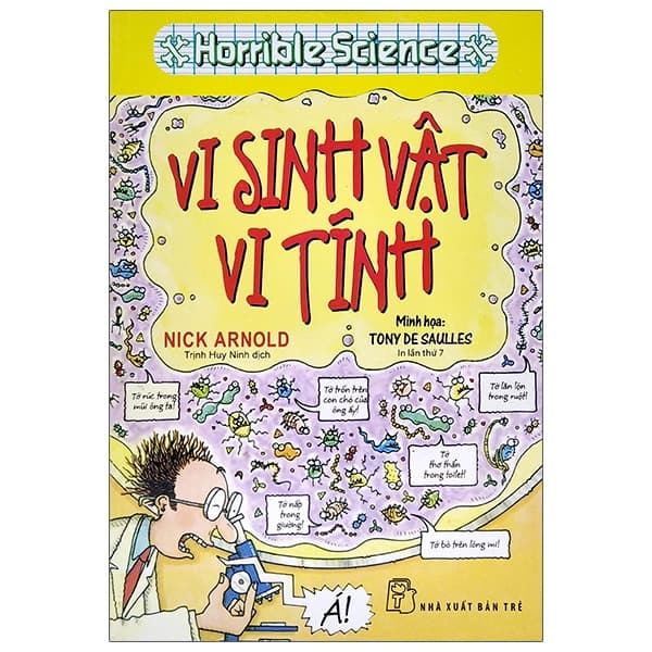 Sách Horrible Science - Vi Sinh Vật Vi Tính (Tái Bản 2021) - Nick Arnold