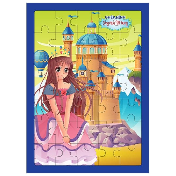 Sách Ghép Hình Công Chúa Tốt Bụng - Huyền Linh