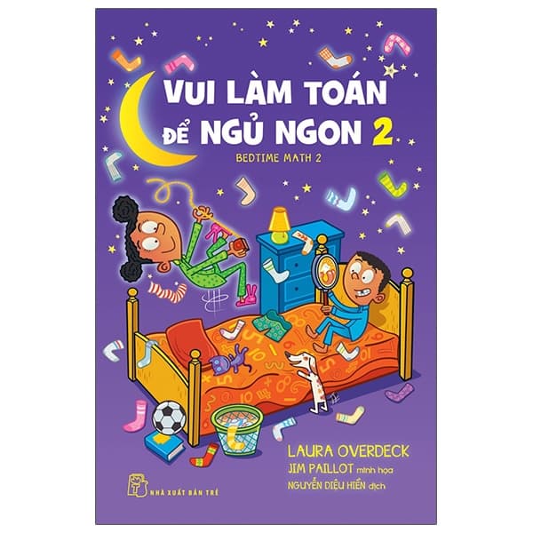 Sách Vui Làm Toán Để Ngủ Ngon 02 - Bedtime Math 2 - Laura Overdeck