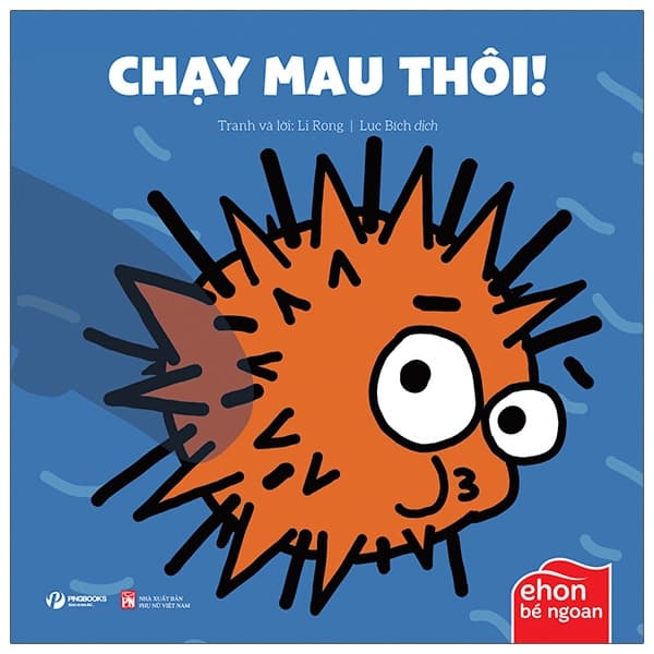 Sách Ehon Bé Ngoan - Là Ai Thế Nhỉ: Chạy Mau Thôi! - Li Rong