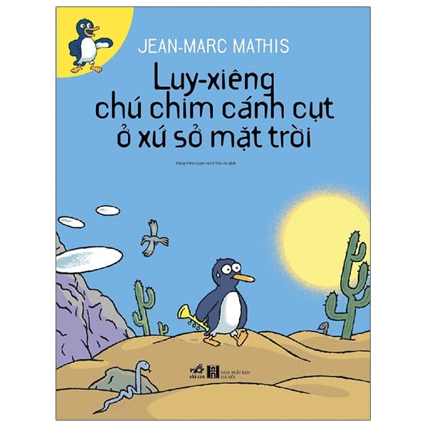 Sách Luy-Xiêng Chú Chim Cánh Cụt Ở Xứ Sở Mặt Trời - Jean Marc Mathis