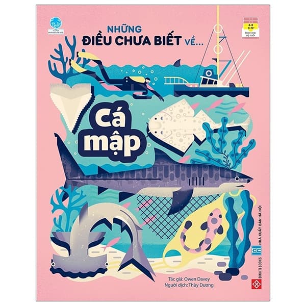 Sách Những Điều Chưa Biết Về… - Cá Mập - Owen Davey
