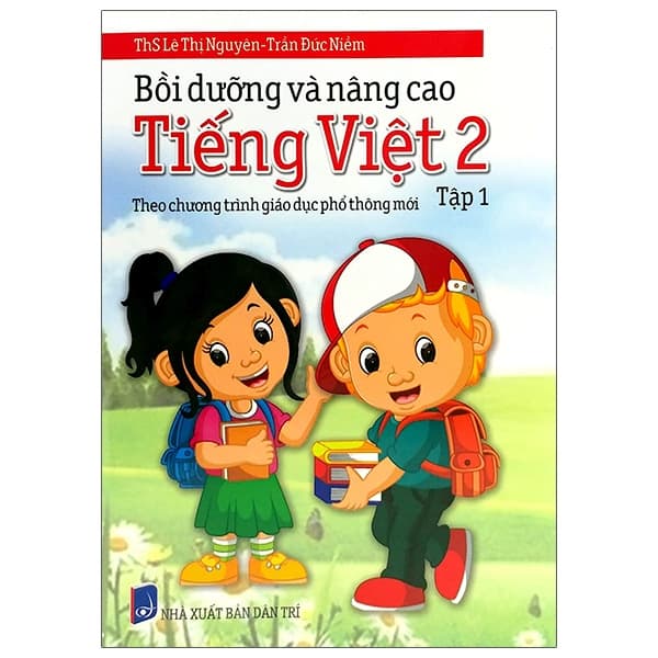 Sách Bồi Dưỡng Và Nâng Cao Tiếng Việt 2 - Tập 1 (Theo Chương Trình Gi� - ThS Lê Thị Nguyên - Trần Đức Niềm
